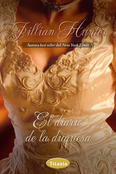 El Diario De La Duquesa - Jillian Hunter - Livres - Urano - 9788492916672 - 30 août 2014