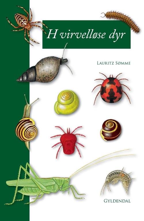 Cover for Lauritz Sømme · Hvirvelløse dyr (Hæftet bog) [2. udgave] (2016)