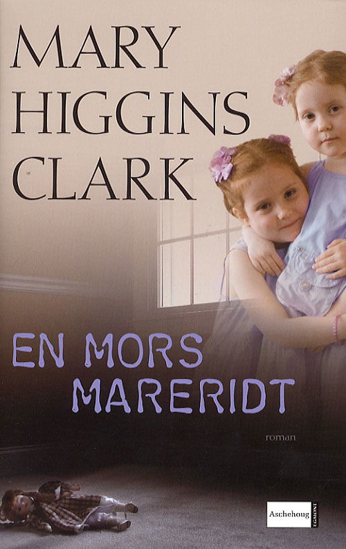 Cover for Mary Higgins Clark · En mors mareridt (Book) [1st edition] (2006)