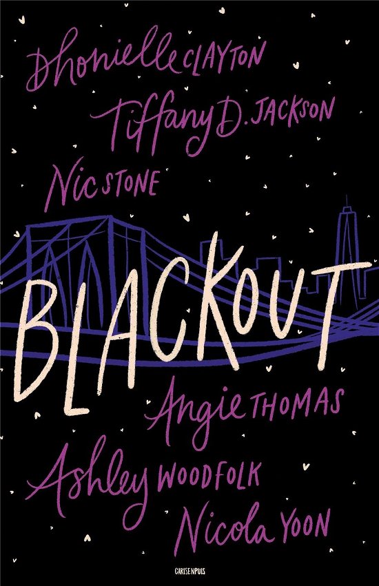 Cover for Nicola Yoon; Angie Thomas; Nic Stone; Dhonielle Clayton; Tiffany Jackson; Ashley Woodfolk · Blackout (Indbundet Bog) [1. udgave] (2021)