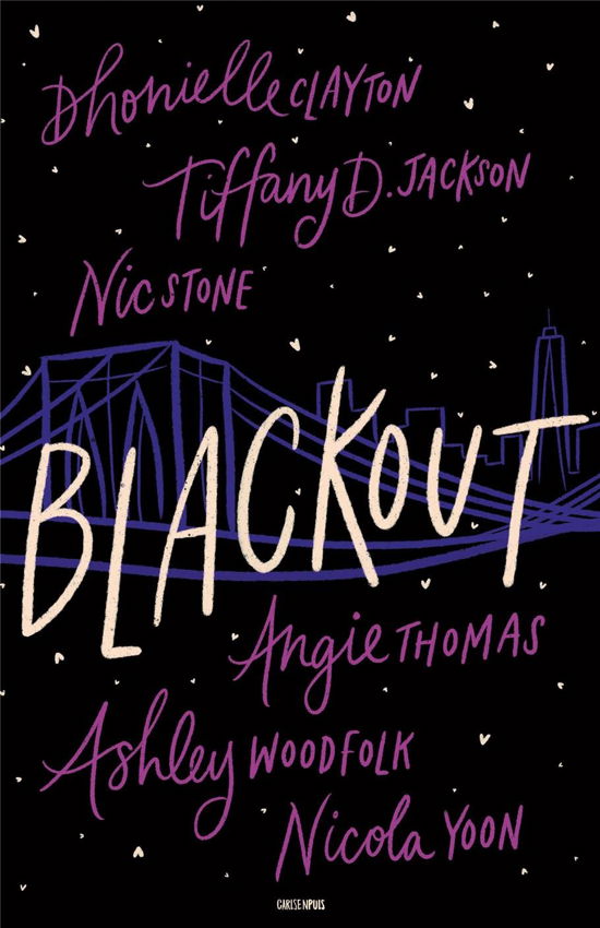 Blackout - Nicola Yoon; Angie Thomas; Nic Stone; Dhonielle Clayton; Tiffany Jackson; Ashley Woodfolk - Bøger - CarlsenPuls - 9788711994672 - 26. august 2021