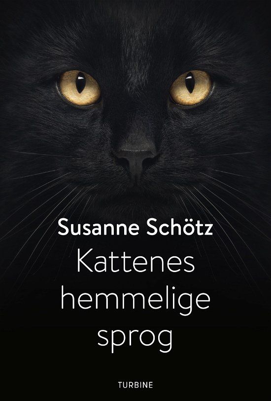 Cover for Susanne Schötz · Kattenes hemmelige sprog (Sewn Spine Book) [1st edition] (2018)