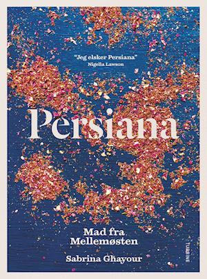 Cover for Sabrina Ghayour · Persiana (Hardcover bog) [1. udgave] (2020)