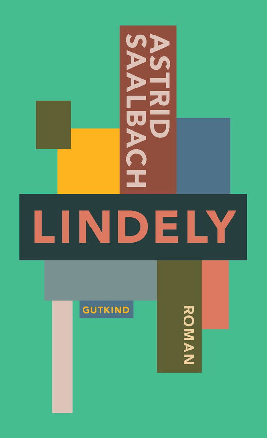 Cover for Astrid Saalbach · Lindely (Bound Book) [1. Painos] (2023)