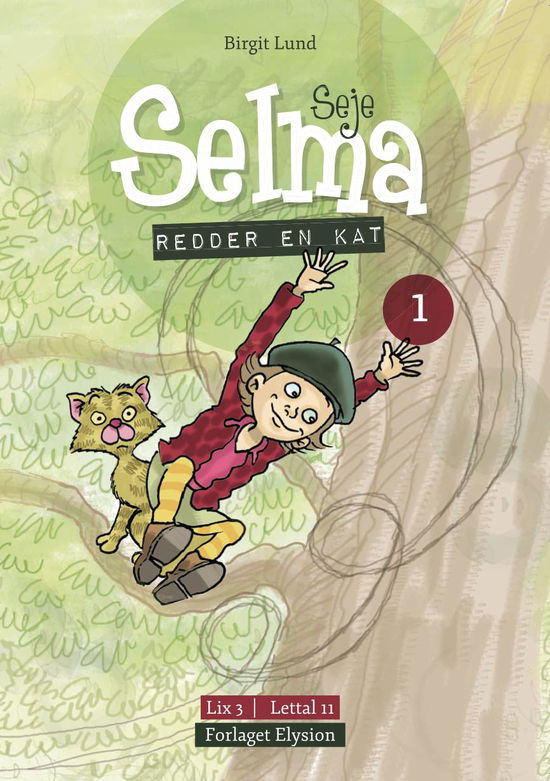 Cover for Birgit Lund · Seje Selma Redder en Kat (Book) (2016)