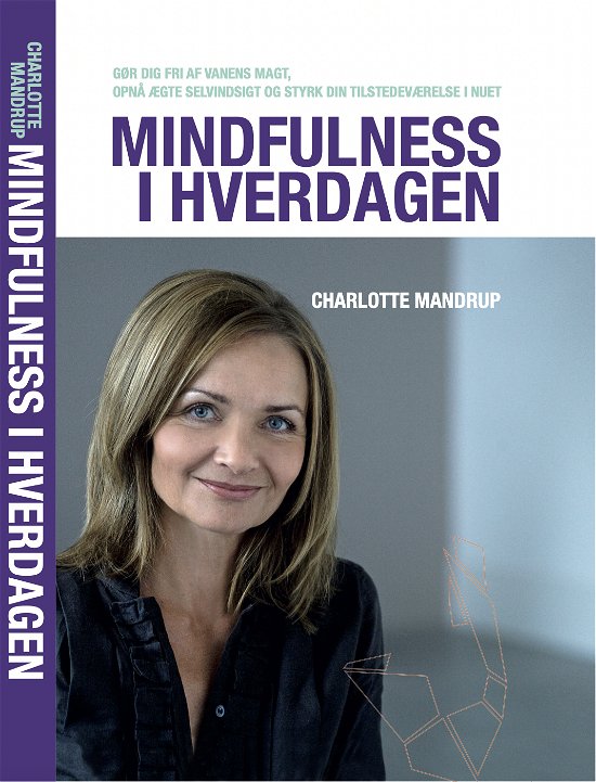 Cover for Charlotte Mandrup · Mindfulness i hverdagen (Hardcover bog) [1. udgave] (2021)