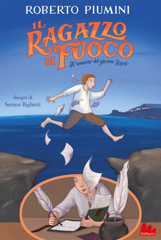 Cover for Roberto Piumini · Il Ragazzo Di Fuoco. Il Romanzo Del Giovane Foscolo (Book)