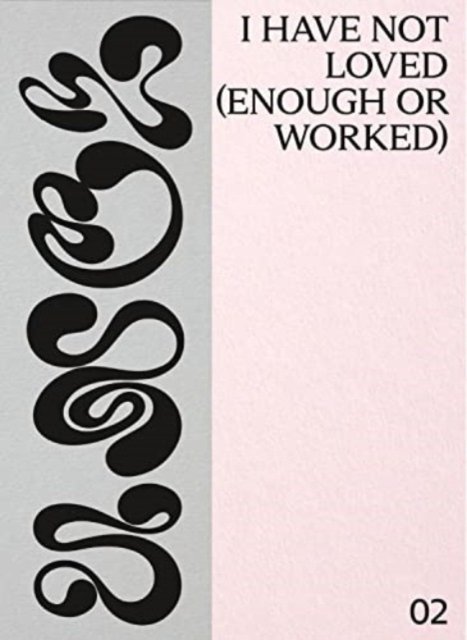 Cover for Rachel Al. · I have not loved (enough or worked) (Taschenbuch) (2023)