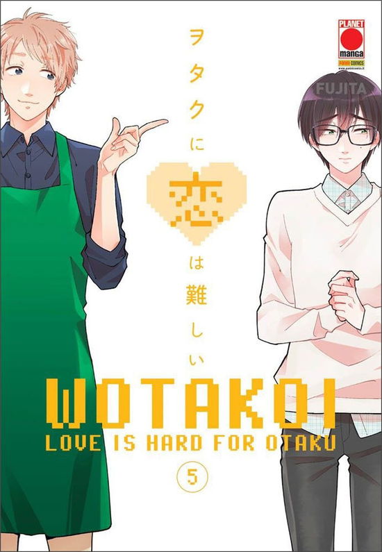 Cover for Fujita · Wotakoi. Love Is Hard For Otaku #05 (Book)