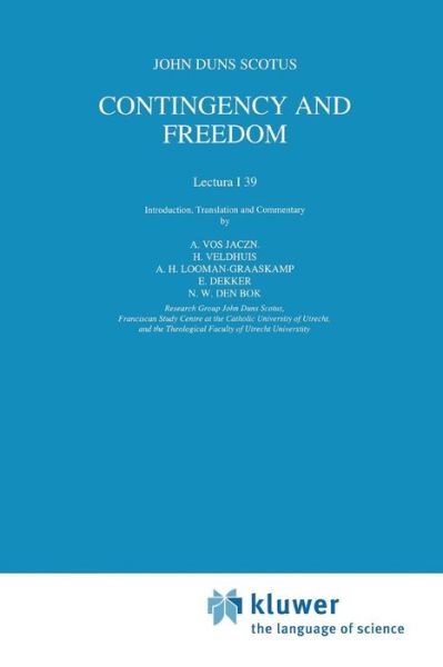 Cover for Anthonie Vos Jaczn · Contingency and Freedom: Lectura I 39 - The New Synthese Historical Library (Paperback Book) [Softcover reprint of the original 1st ed. 1994 edition] (2010)