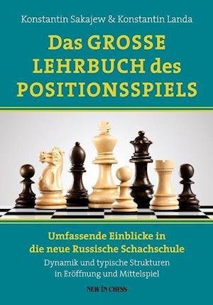 Cover for Konstantin Landa · Das Grosse Lehrbuch des Positionsspiels (Hardcover bog) (2021)