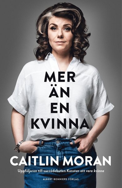 Cover for Caitlin Moran · Mer än en kvinna (Gebundesens Buch) (2021)
