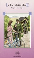 Cover for Régine Deforges · La bicyclette bleue (C): Easy Readers La bicyclette bleue nivå C - Easy Readers (Buch) (2000)