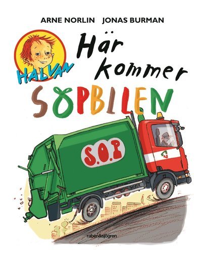 Cover for Arne Norlin · Halvan: Här kommer sopbilen : Halvan (Kartor) (2004)