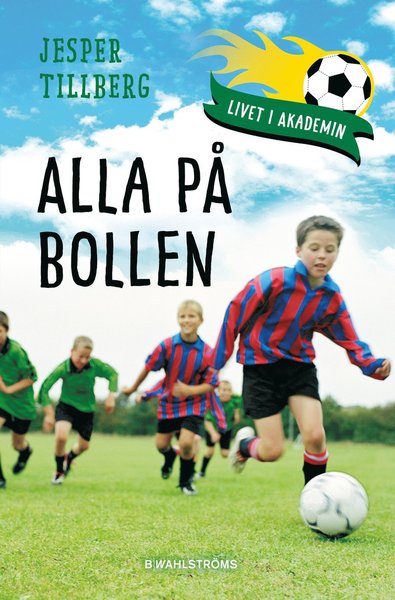 Cover for Jesper Tillberg · Livet i akademin: Alla på bollen (Bound Book) (2017)