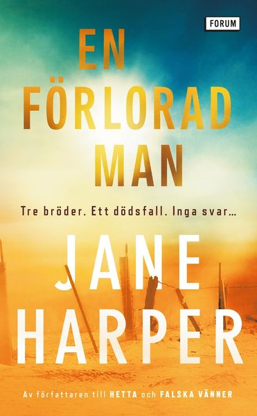 En förlorad man - Jane Harper - Książki - Bokförlaget Forum - 9789137157672 - 12 listopada 2020