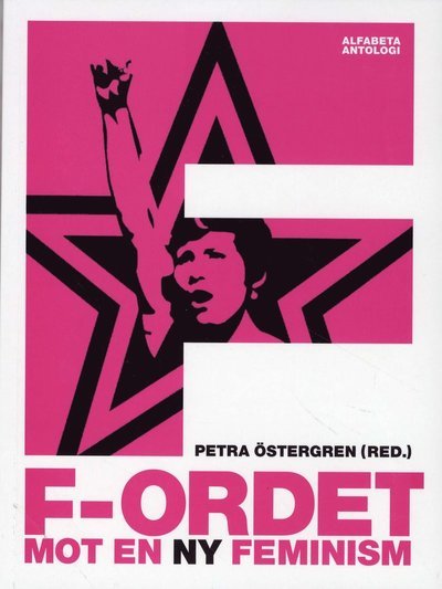 Cover for Inti Chavez Perez · F-ordet : mot en ny feminism (Bog) (2008)