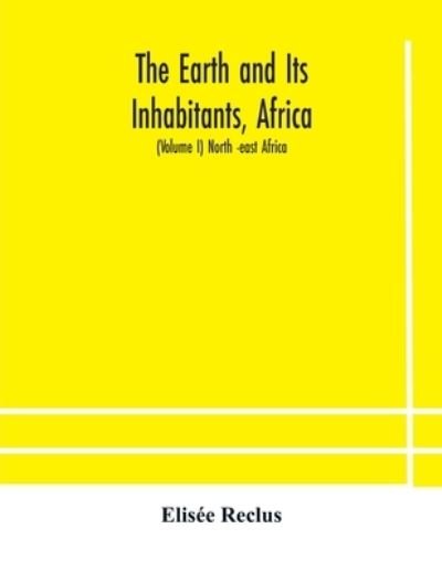 Cover for Elisee Reclus · The Earth and Its Inhabitants, Africa (Paperback Bog) (2020)