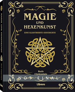 Cover for Ruth Clydesdale · Magie und Hexenkunst (Bog) (2024)