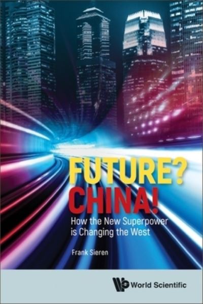 Cover for Frank Sieren · Future? China! (Book) (2023)