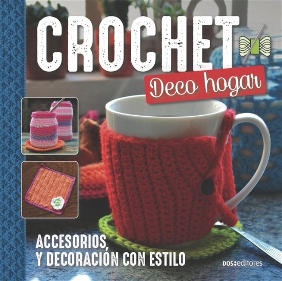 Cover for Flavia Mingrone · Crochet Deco Hogar (Paperback Book) (2021)
