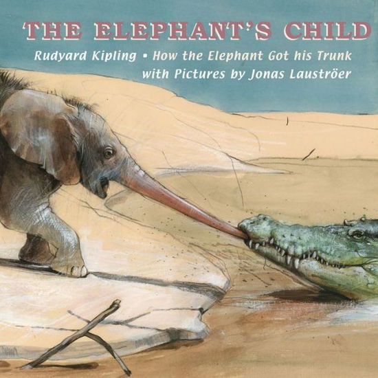 Cover for R Kipling · The Elephant's Child (Hardcover Book) (2021)