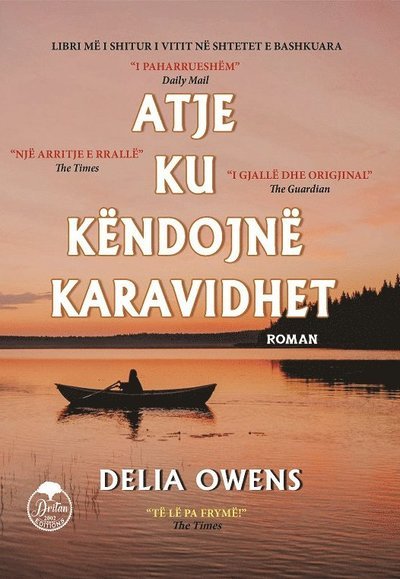 Cover for Delia Owens · Where the crawdads sing: Atje ku këndojnë karavidhet (Bog) (2020)