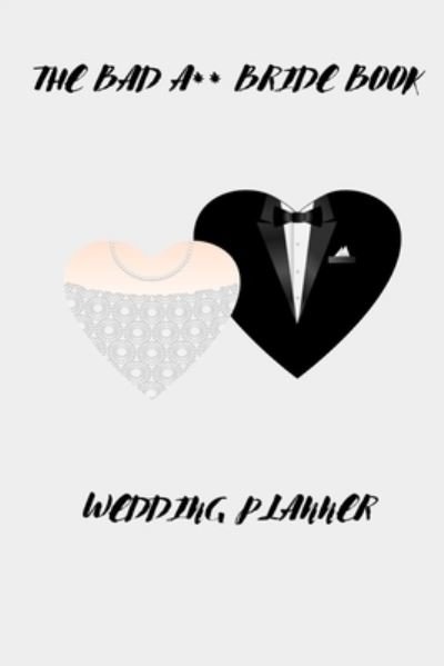 Cover for Nydra Skillern · The Bad A** Bride Book: Wedding Planner (Paperback Bog) (2021)