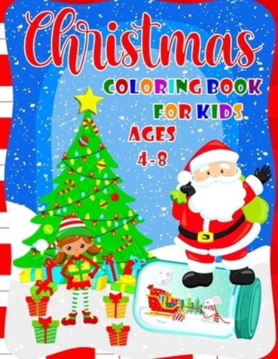 Cover for Childhood Memories Studio · Christmas Coloring Book For Kids Ages 4-8 (Paperback Book) (2020)