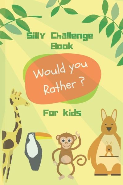 Cover for Mason William · Silly Challenge Book for kids (Paperback Book) (2020)