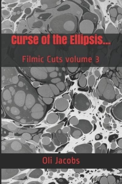 Cover for Oli Jacobs · Curse of the Ellipsis... (Taschenbuch) (2020)