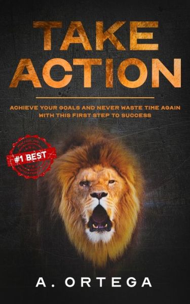 Cover for A Ortega · Take Action (Paperback Book) (2020)