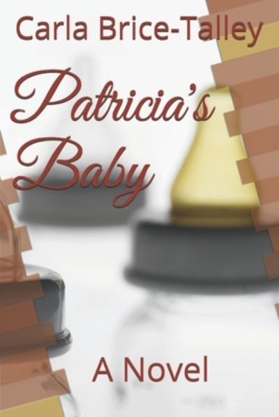 Carla Brice-Talley · Patricia's Baby (Paperback Book) (2020)