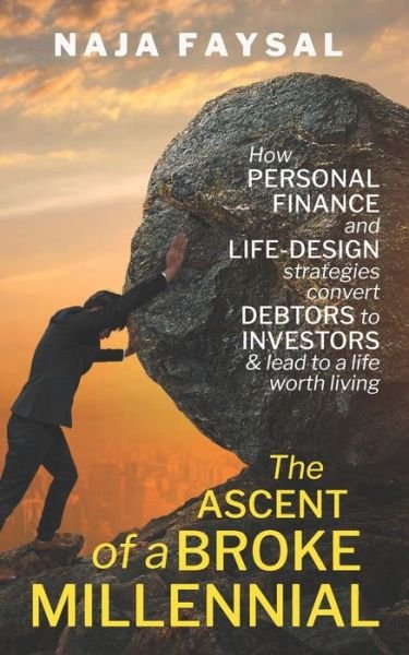 Cover for Naja Faysal · The ascent of a broke millennial (Paperback Book) (2020)