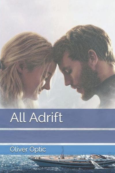 Cover for Oliver Optic · All Adrift (Paperback Bog) (2020)