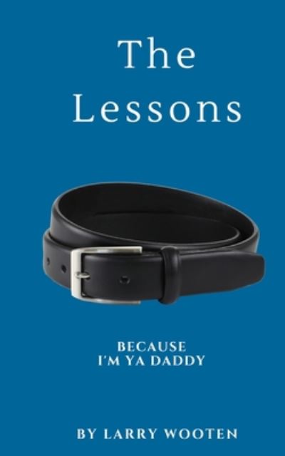 Cover for Larry Wooten · The Lessons (Paperback Book) (2019)