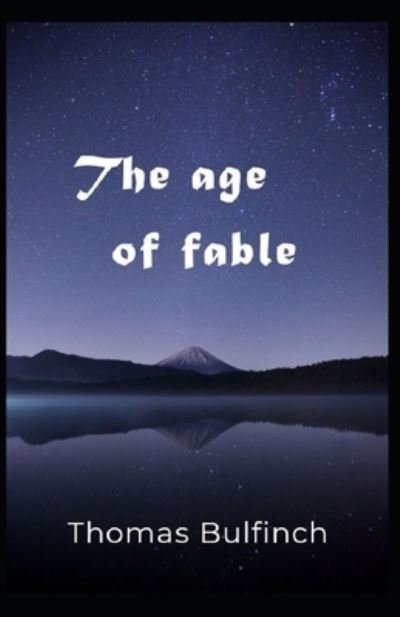 Cover for Thomas Bulfinch · Bulfinch's Mythology, The Age of Fable (Pocketbok) (2021)