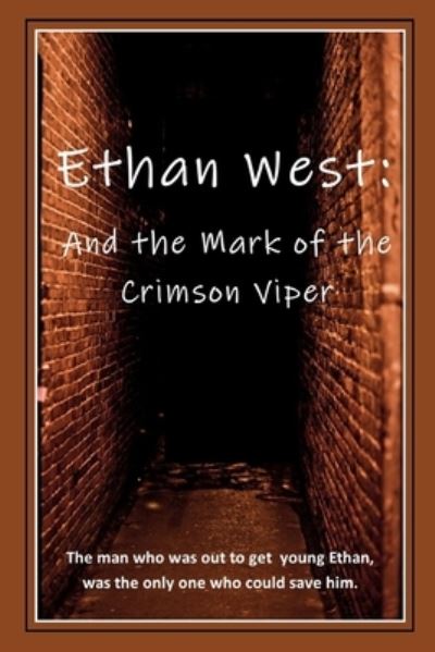 Cover for Tom Gnagey · Ethan West and the Mark of the Crimson Viper (Taschenbuch) (2021)