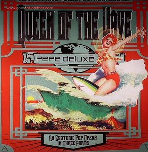 Cover for Pepe Deluxe · Queen of the Wave (LP) (2012)