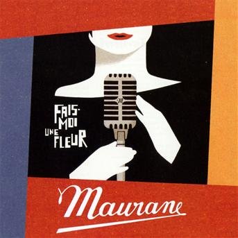 Cover for Maurane · Fais Moi Une Fleur (CD) (2011)