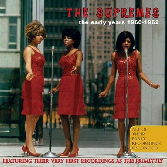 Cover for The Supremes · The Supremes  the Early Years 1960- (CD) (2013)