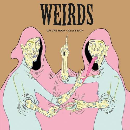 Cover for Weirds · Off the Hook (7&quot;) (2015)