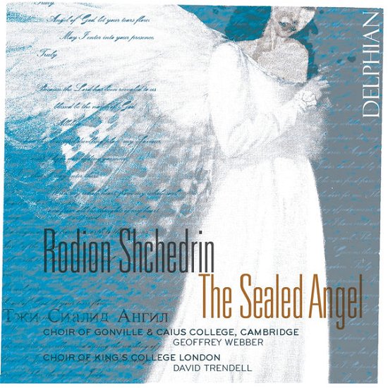 Sealed Angel - R. Shchedrin - Musikk - DELPHIAN - 0801918340673 - 30. mars 2009