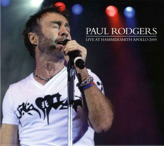 Paul Rodgers-live at Hammersmith Apollo 2009 - Paul Rodgers - Música - Plastic Head Music - 0803341346673 - 14 de febrero de 2012