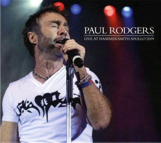Cover for Paul Rodgers · Paul Rodgers-live at Hammersmith Apollo 2009 (CD) (2012)