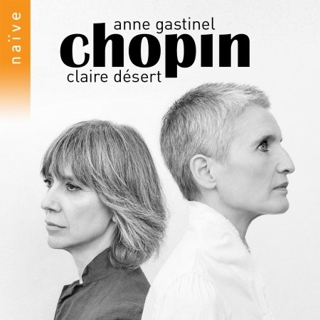 Cover for Gastinel, Anne / Claire Desert · Chopin (CD) (2021)