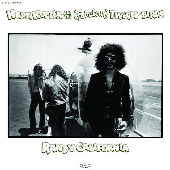 Cover for Randy California · Kapt. Kopter And The (Fabulous) Twirly Birds! (Colour Vinyl) (LP) (2017)