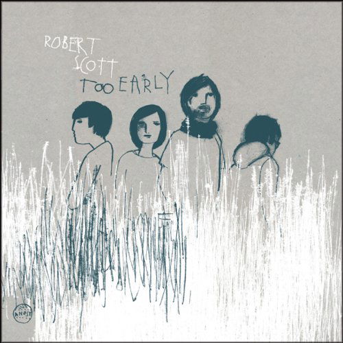 Cover for Robert Scott · Too Early (7&quot;) (2010)