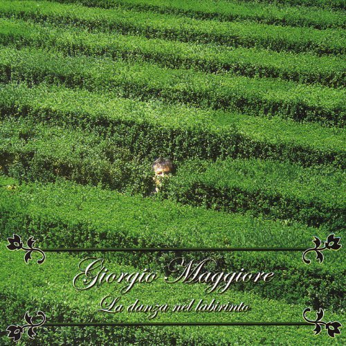 La Danza Nel Labirinto - Giorgio Maggiore - Musik - CD Baby - 0884502920673 - 21 december 2010