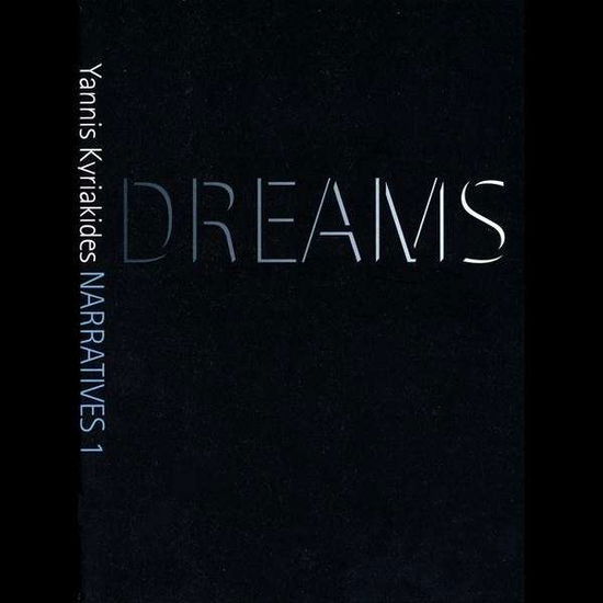 Cover for Yannis Kyriakides · Narratives 1: Dreams (DVD) (2012)